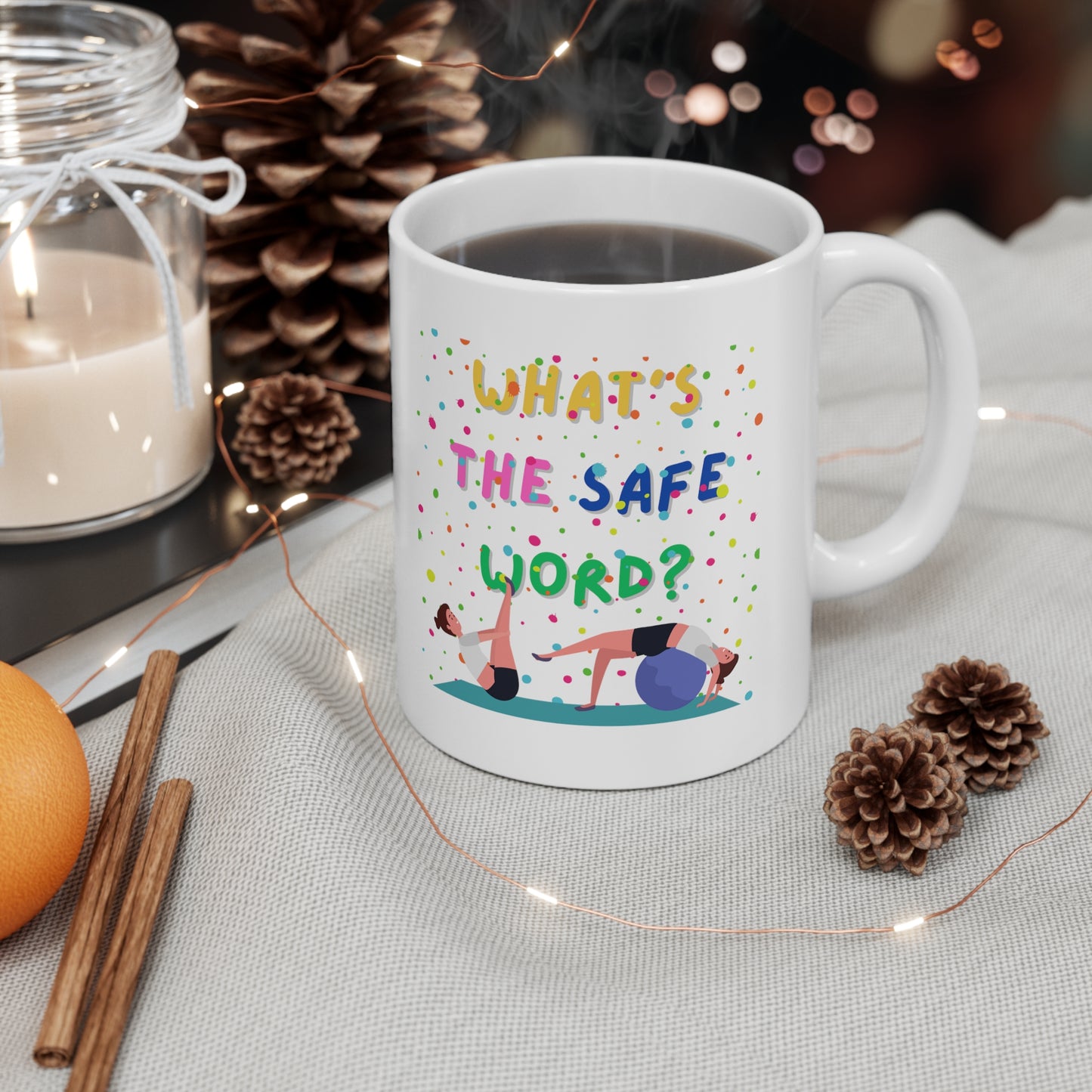 "Funny Exercise Mug - 'What's the Safe Word?'" - Ceramic Coffee Cups, 11oz, 15oz