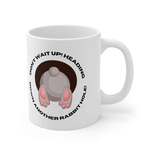 Down The Rabbit Hole - Ceramic Coffee Cups, 11oz, 15oz