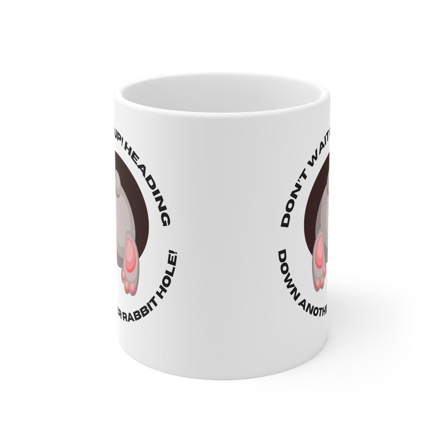 Down The Rabbit Hole - Ceramic Coffee Cups, 11oz, 15oz